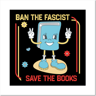 Ban The Fascists Save The Books Posters and Art